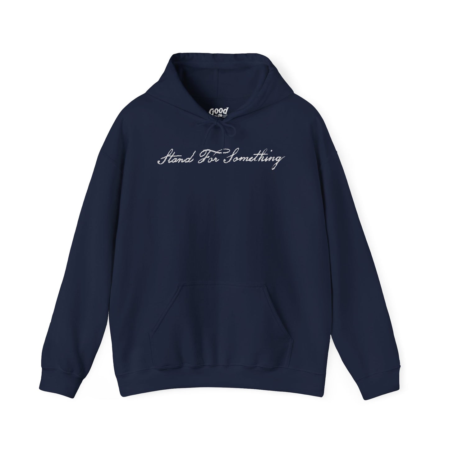 Stand for Something Hoodie