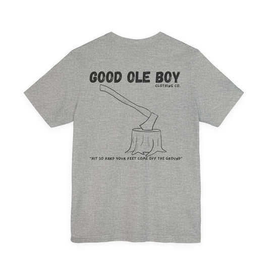 Axe Chop Tee