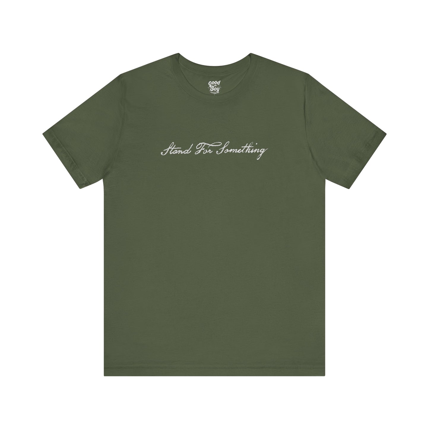 Stand For Something Tee